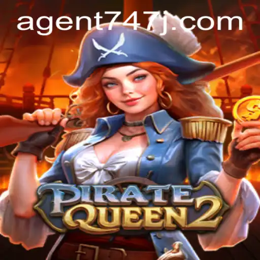 Unveiling PirateQueen2: The Adventures of Agent 747
