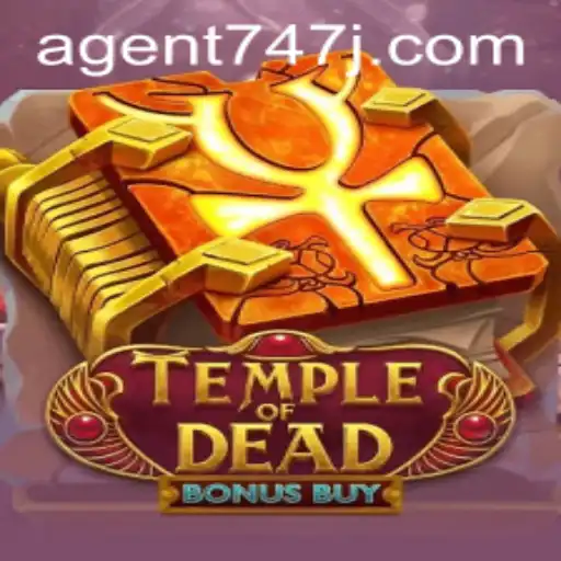 Exploring the Thrills of Temple of Dead Bonus Buy with a Touch of Agent 747